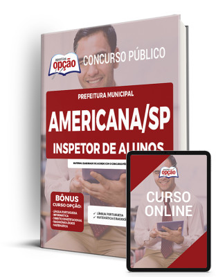 Apostila Prefeitura De Americana - SP 2022 - Inspetor De Alunos