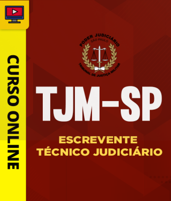 Curso TJM-SP - Escrevente Técnico Judiciário