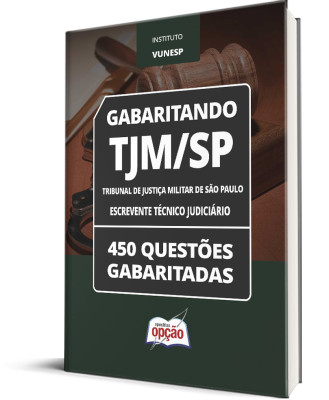 Caderno TJM-SP - Escrevente TÃ©cnico JudiciÃ¡rio - 450 QuestÃµes Gabaritadas