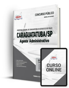 Apostila Prefeitura de Caraguatatuba – SP 2023 – Agente Administrativo
