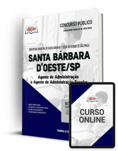 Apostila Prefeitura de Santa Bárbara D Oeste – SP 2023 – Agente de Administração e Agente de Administração Escolar