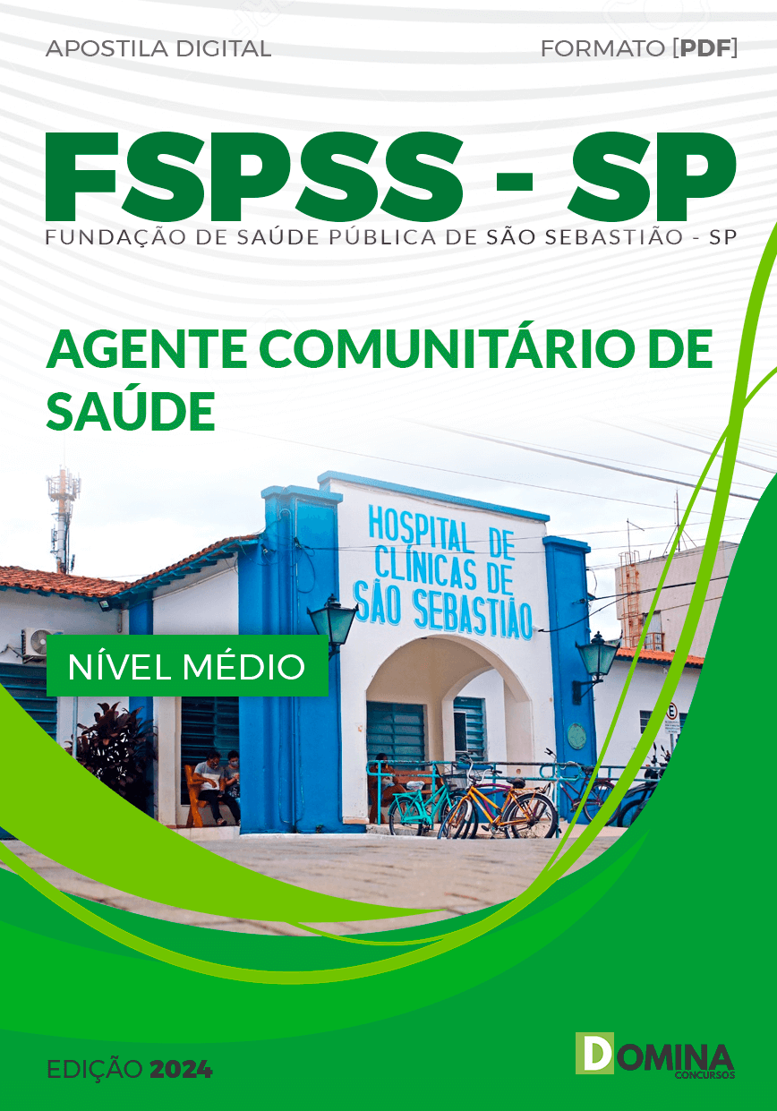 Apostila FSPSS SP 2024 Agente Comunitário de Saúde