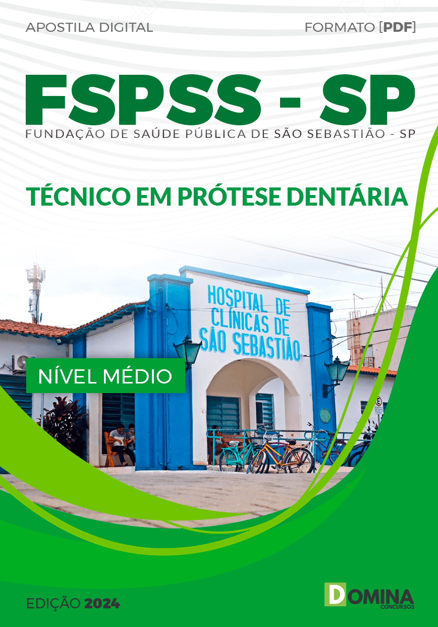 Apostila FSPSS SP 2024 Técnico em Prótese Dentária