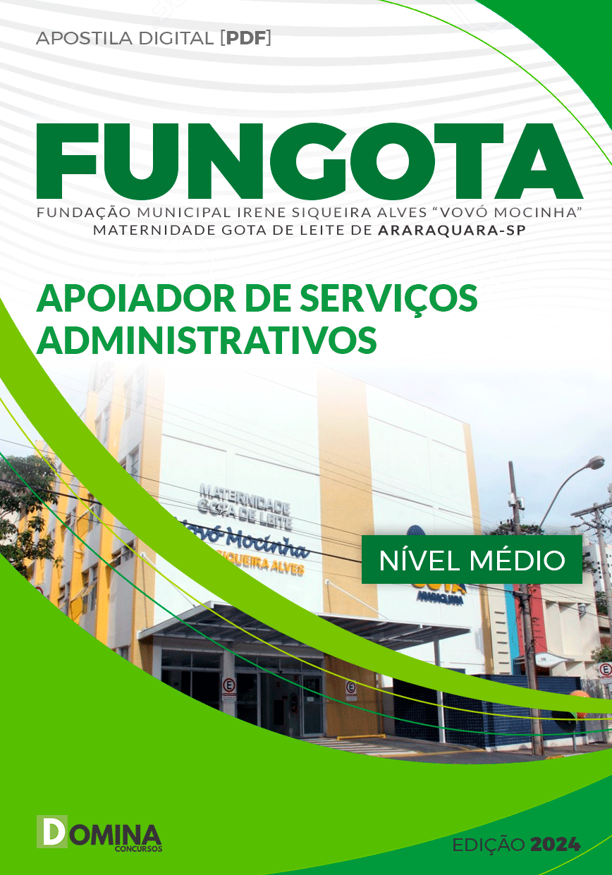 Apostila FUNGOTA Araraquara SP 2024 Apoiador Serviços Administrativos