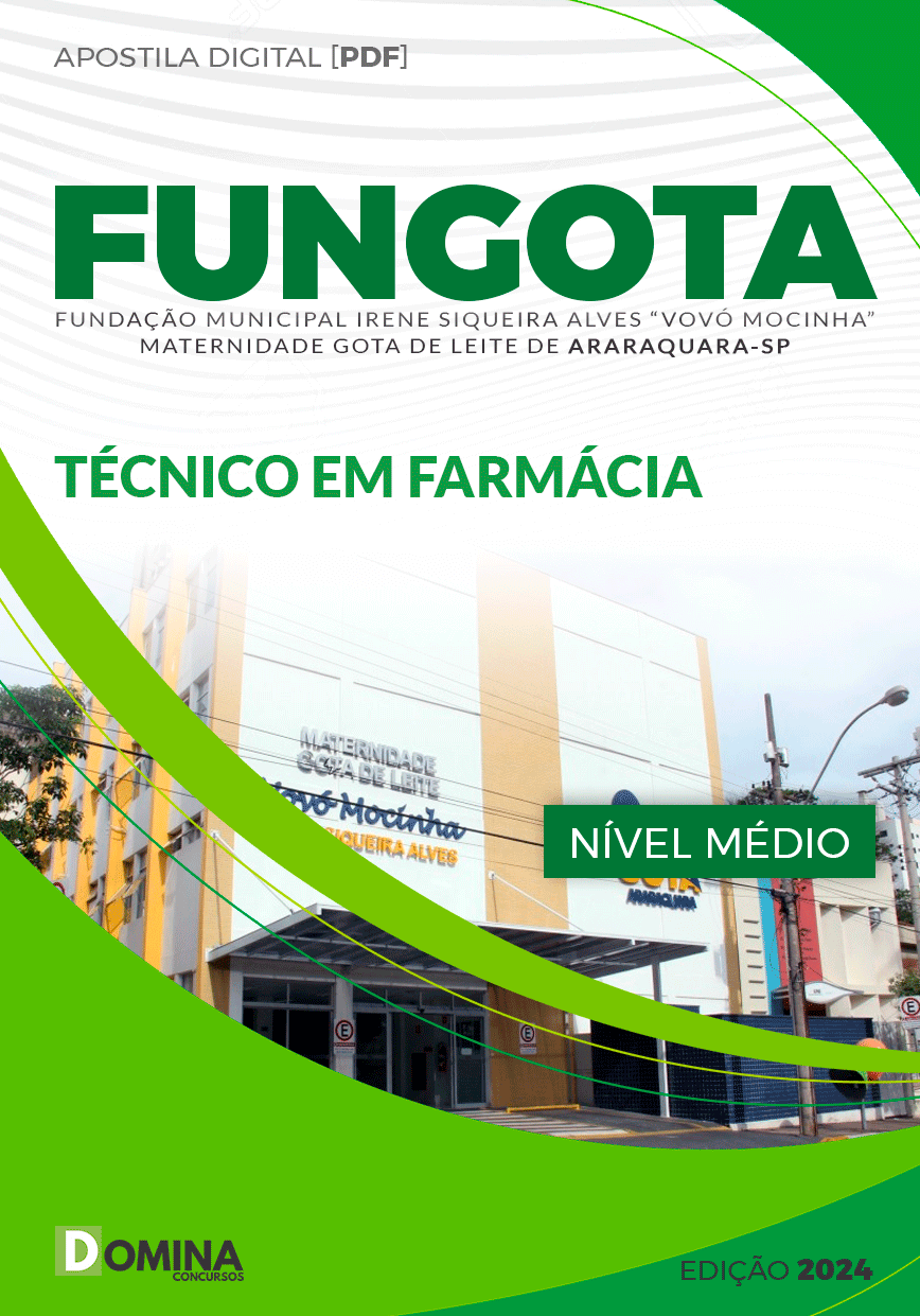 Apostila FUNGOTA Araraquara SP 2024 Técnico Farmácia