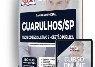 Apostila Técnica Legislativa B – Gestão Pública para Câmara de Guarulhos, SP