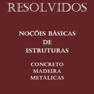 Concurso Público para Engenharia Civil – Especialização em Estruturas de Concreto, Madeira e Metálicas | Guia Completo para Engenheiros Concurseiros