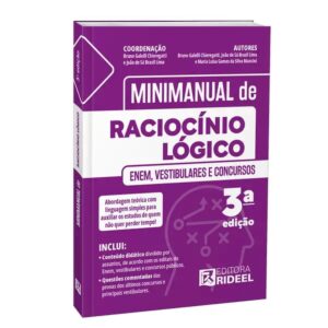 Minimanual de Raciocínio Lógico: Guia Completo para Enem, Vestibulares e Concursos com Aprendizado Rápido e Eficaz