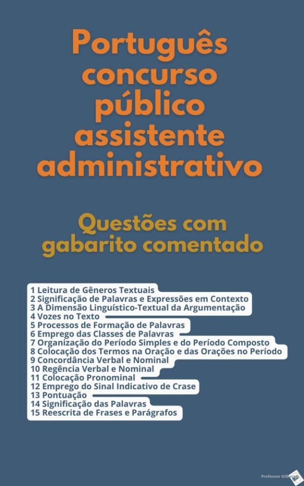 Concursos Públicos: Questões com Gabarito Comentado para Assistente Administrativo em Português
