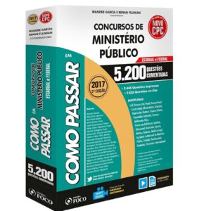 Aprenda Como Aprovado em Concursos do Ministério Público Estadual e Federal com 5.200 Questões Comentadas