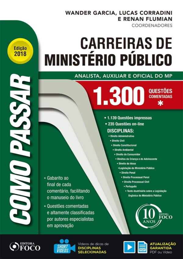 Como Passar em Carreiras de Ministério Público: 1.300 Questões Comentadas para Aprovação Rápida e Efetiva