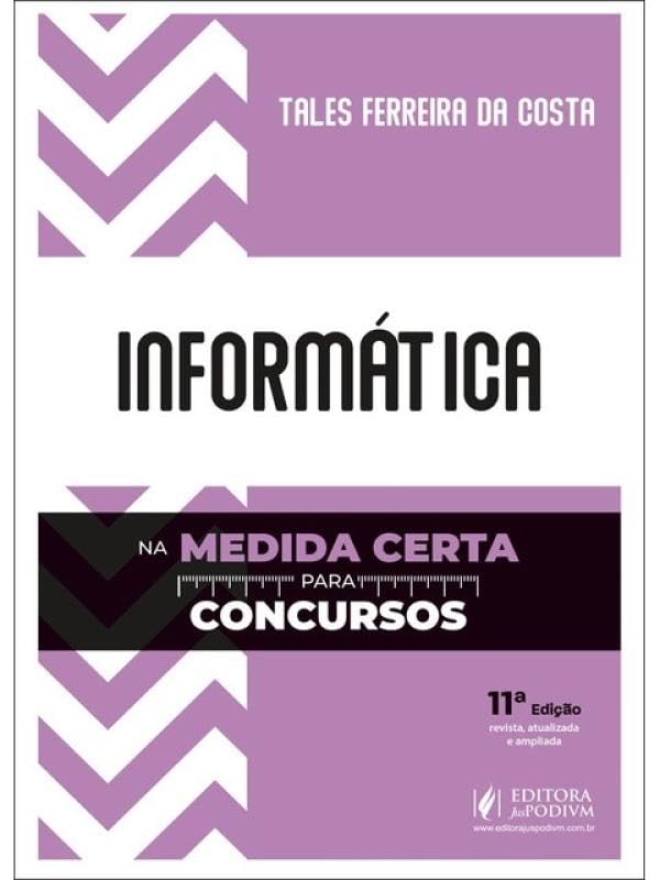 Manual de Informática para Concursos 2025 - 11ª Edição | Prepare-se de Forma Completa e Eficaz