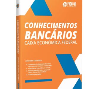 Apostila de Conhecimentos Bancários para Concursos da Caixa – Aprimore seus Estudos e Conquiste Sua Vaga