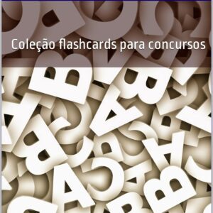 Coleção Flashcards de Português para Concursos: Estude de Forma Rápida e Eficiente