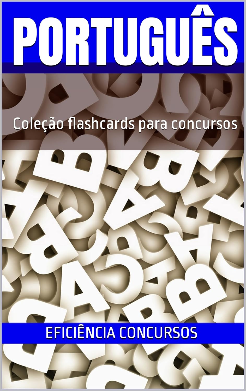 Coleção Flashcards de Português para Concursos: Estude de Forma Rápida e Eficiente