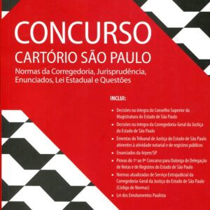 Concurso do Cartório em São Paulo: Guia Completo com Código de Normas, Jurisprudência, Enunciados e Questões para Aprovação