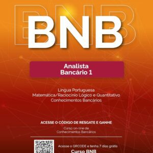 Vaga de Analista Bancário 1 no Banco do Nordeste do Brasil (BNB) – Oportunidade para Conquistar uma Carreira no Setor Financeiro
