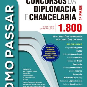 Concursos da Diplomacia e Chancelaria 2023: 1.800 Questões Comentadas para Aprovação na 1ª Fase