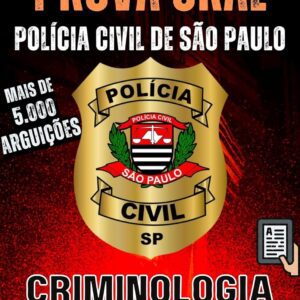 Questões de Criminologia para Prova Oral de Investigador e Escrivão – Polícia Civil de São Paulo | Guia Completo para Aprovação