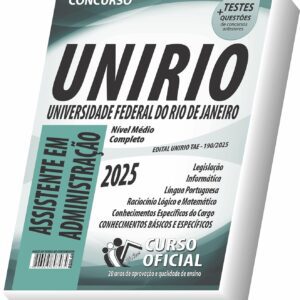 Apostila Completa para o Concurso de Assistente em Administração da UNIRIO | Guia de Estudo EFICAZ