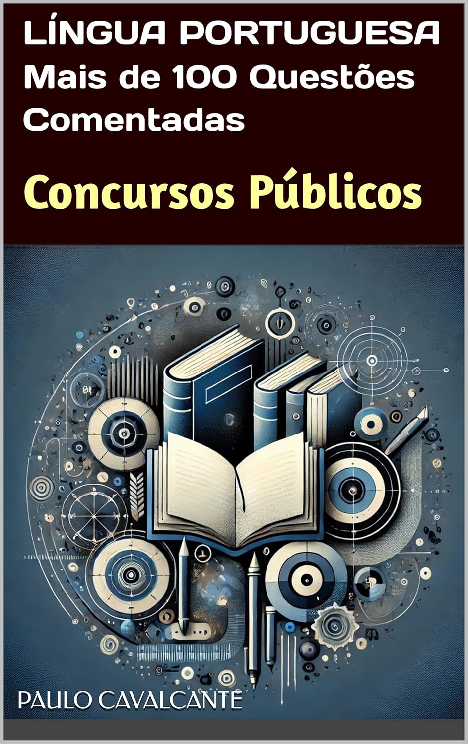 Questões Comentadas de Língua Portuguesa para Concursos Públicos | Guia Completo para Aprovação