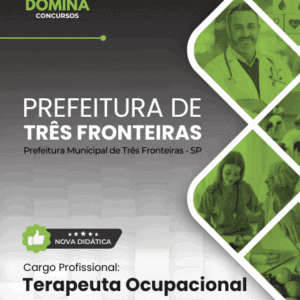 Apostila 2025 de Terapia Ocupacional: Três Fronteiras-SP para Profissionais e Estudantes