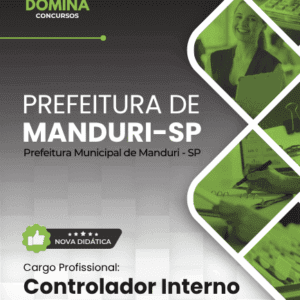 Apostila Controlador Interno Manduri SP 2025: Diretrizes e Normas de Funcionamento