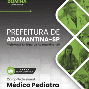 Apostila Médico Pediatra 2026 – Adamantina SP: Guia Completo e Atualizado