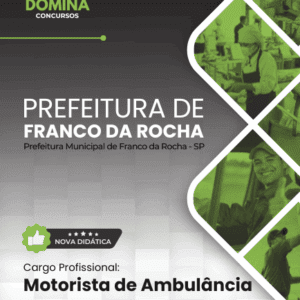 Apostila Profissional para Motoristas de Ambulância – Franco da Rocha, SP 2026