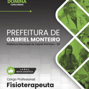 Apostila de Fisioterapia 2026 – Gabriel Monteiro, SP: Conteúdo Atualizado e Profissional Apostila de Fisioterapia 2026 – Gabriel Monteiro, SP: Conteúdo Atualizado e Profissional