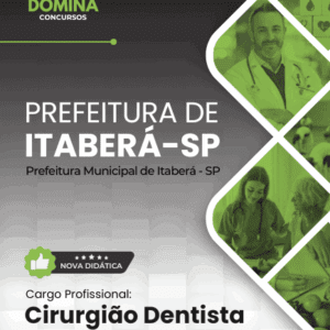 Apostila para Cirurgiões Dentistas: Itaberá SP – Edição 2025
