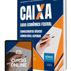 Apostila CAIXA 2025: Conhecimentos Básicos para Concursos de Nível Superior