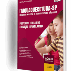 Apostila para Professor Titular de Educação Infantil – Prefeitura de Itaquaquecetuba – SP
