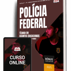 Apostila PF 2025: Técnico em Assuntos Educacionais – Pedagogia, Classe A, Padrão I