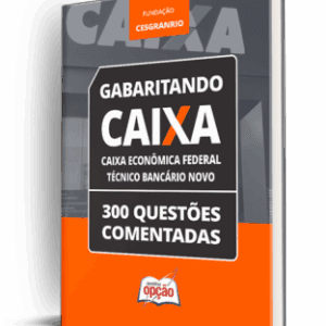 Caderno Caixa: 300 Questões Comentadas para o Técnico Bancário Novo
