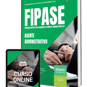 Apostila FIPASE 2025: Preparação Completa para Agente Administrativo