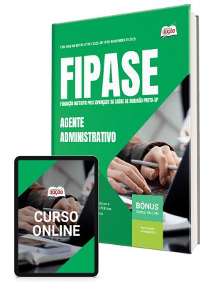 Apostila FIPASE 2025: Preparação Completa para Agente Administrativo