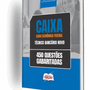Caderno Caixa: 450 Questões Gabaritadas para a Formação de Técnicos Bancários