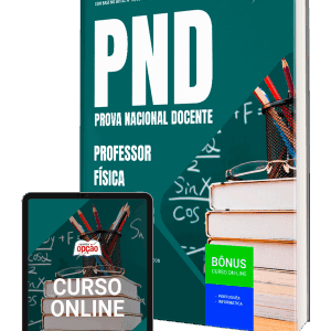 Apostila PND 2025: Conteúdos e Diretrizes para Professores de Física (CNU)