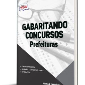 Apostila Gabaritando Concursos: Guía Completa para Prefeituras Apostila Gabaritando Concursos: Guía Completa para Prefeituras