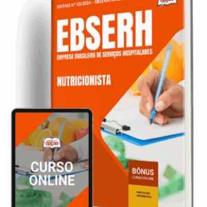 Apostila EBSERH 2025: Guia Completo para Nutricionistas em Processos Seletivos