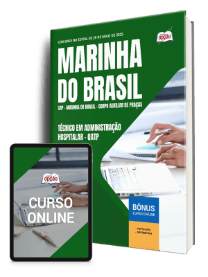 Apostila Marinha do Brasil 2025: Corpo Auxiliar de Praças - Técnico em Administração Hospitalar