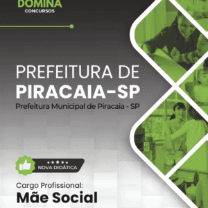 Apostila Mãe Social Piracaia SP 2026: Guia Completo para Assistência Social