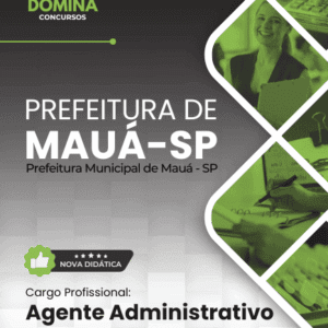 Apostila para Agente Administrativo – Concurso Mauá SP 2026: Conteúdo Completo