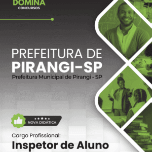 Apostila para Inspetor de Aluno – Pirangi SP 2026: Guia de Estudo Completo