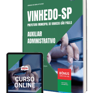 Apostila para Auxiliar Administrativo – Prefeitura de Vinhedo – SP 2025: Guia Completo