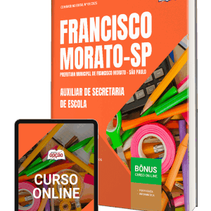 Apostila 2025 – Auxiliar de Secretaria de Escola | Prefeitura de Francisco Morato – SP