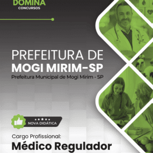 Apostila do Médico Regulador de Mogi Mirim – SP: Guia Prático 2026