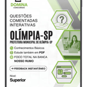 750 Questões Comentadas: Prepare-se para o Concurso em Olímpia SP 2026 – Nível Superior