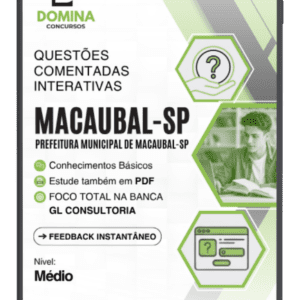 750 Questões Comentadas para Nível Médio – Macaubal SP 2026 | GL Consultoria